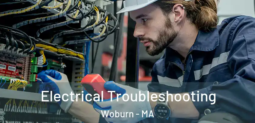 Electrical Troubleshooting Woburn - MA