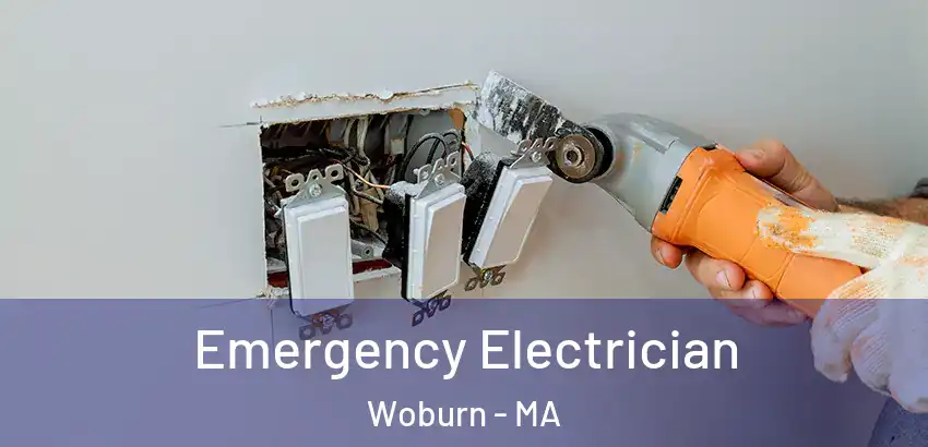  Emergency Electrician Woburn - MA