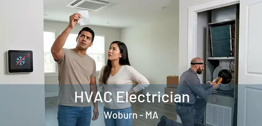  HVAC Electrician Woburn - MA