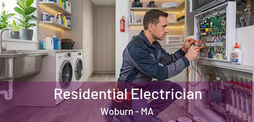 Residential Electrician Woburn - MA